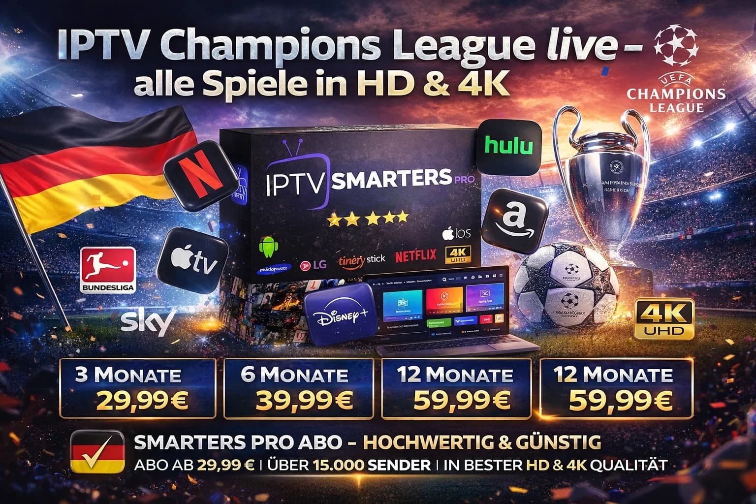 IPTV Champions League live – alle Spiele in HD & 4K