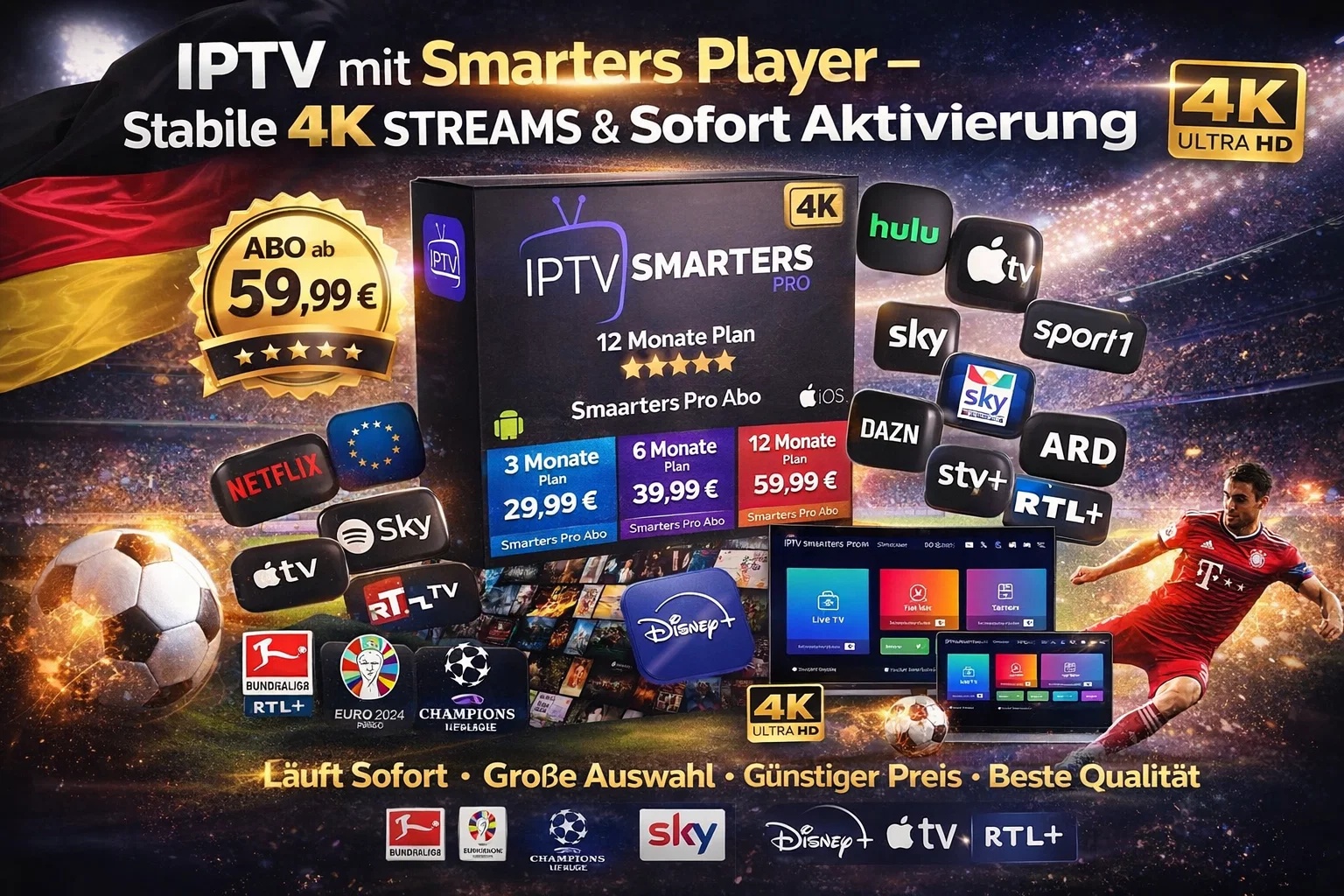 IPTV mit Smarters Player – Stabile 4K Streams & Sofort Aktivierung