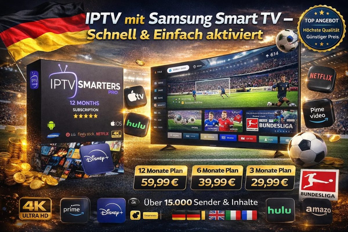 IPTV mit Samsung Smart TV – Schnell & Einfach aktiviert