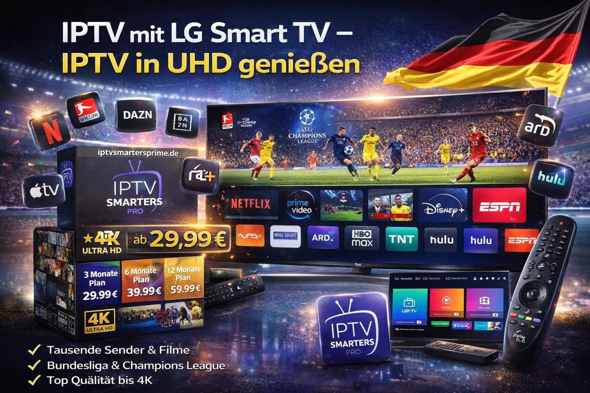 IPTV mit LG Smart TV – IPTV in UHD genießen