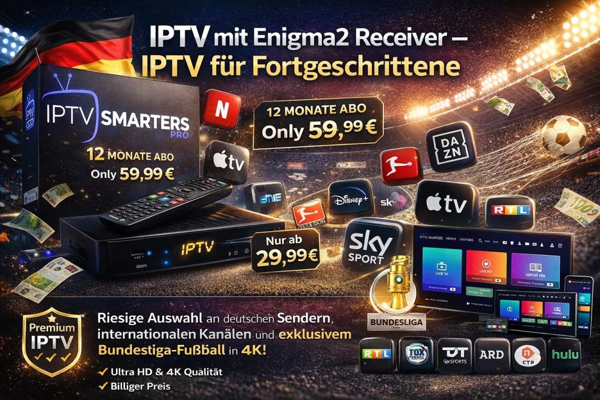 IPTV mit Enigma2 Receiver – IPTV für Fortgeschrittene