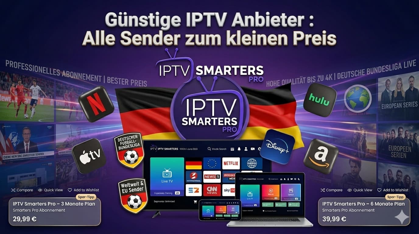 Günstige IPTV Anbieter : Alle Sender zum kleinen Preis