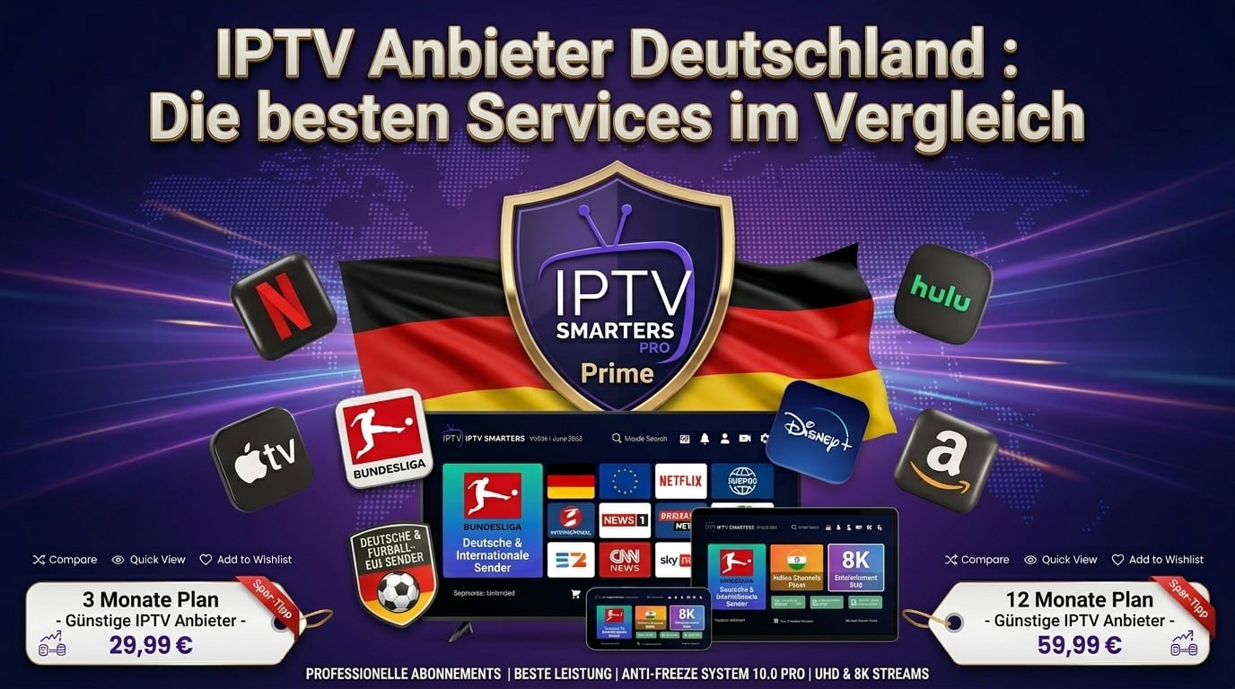 IPTV Anbieter Deutschland : Die besten Services im Vergleich
