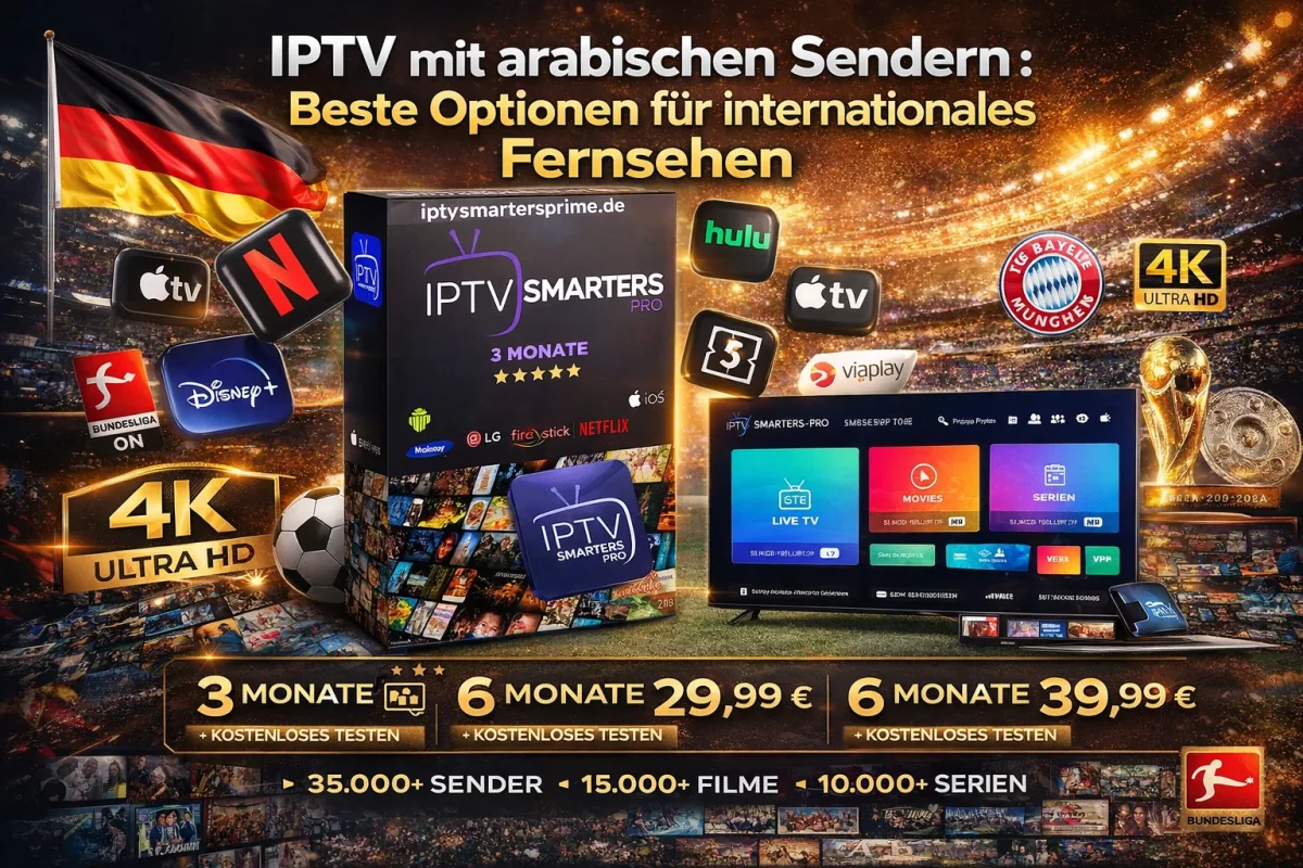 IPTV mit arabischen Sendern : Beste Optionen für internationales Fernsehen