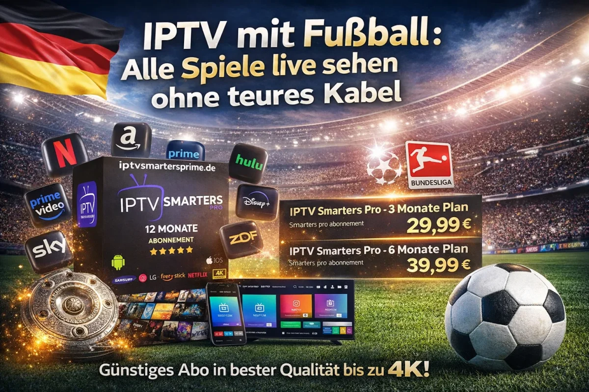 IPTV mit Fußball : Alle Spiele live sehen ohne teures Kabel