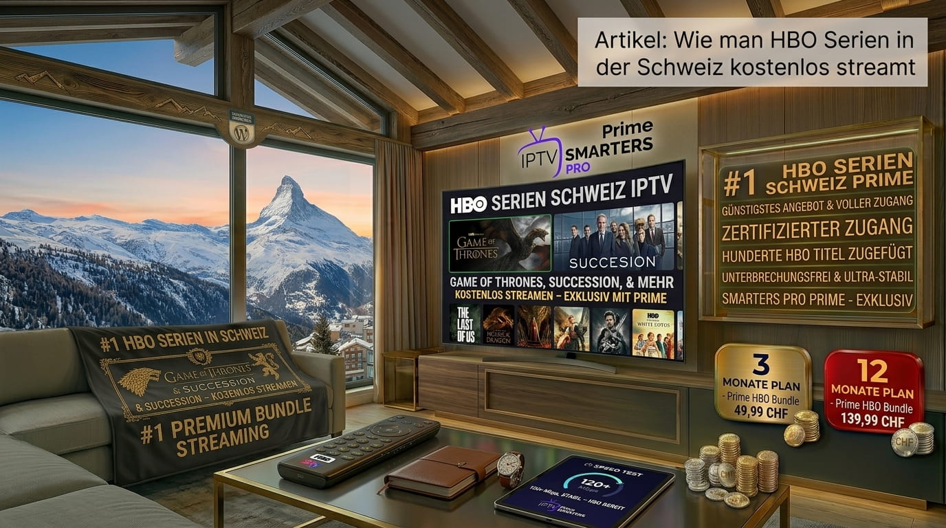 HBO Serien Schweiz IPTV – Game of Thrones, Succession, kostenlos streamen