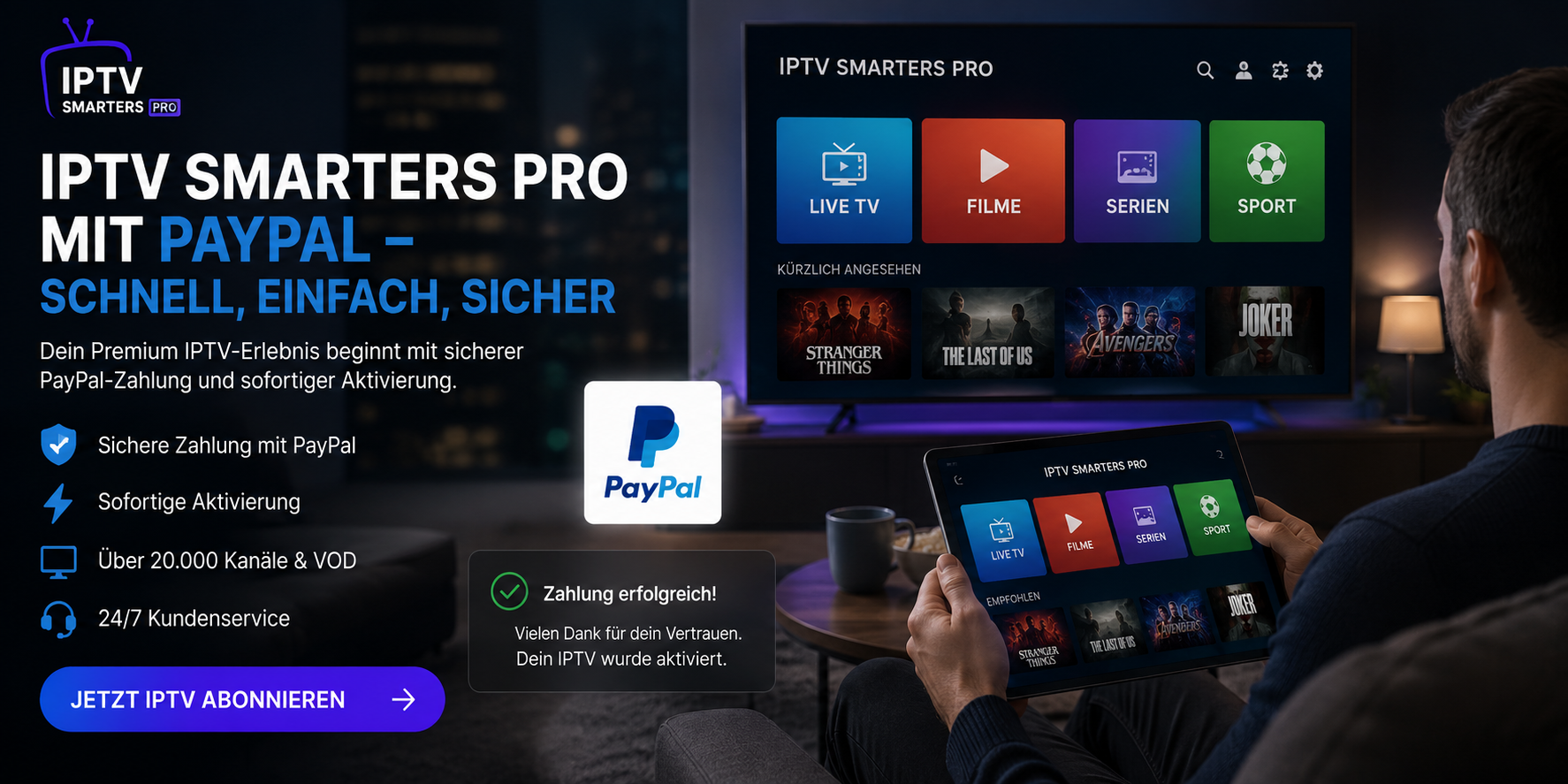 IPTV Smarters Pro mit PayPal – Schnell, Einfach, Sicher