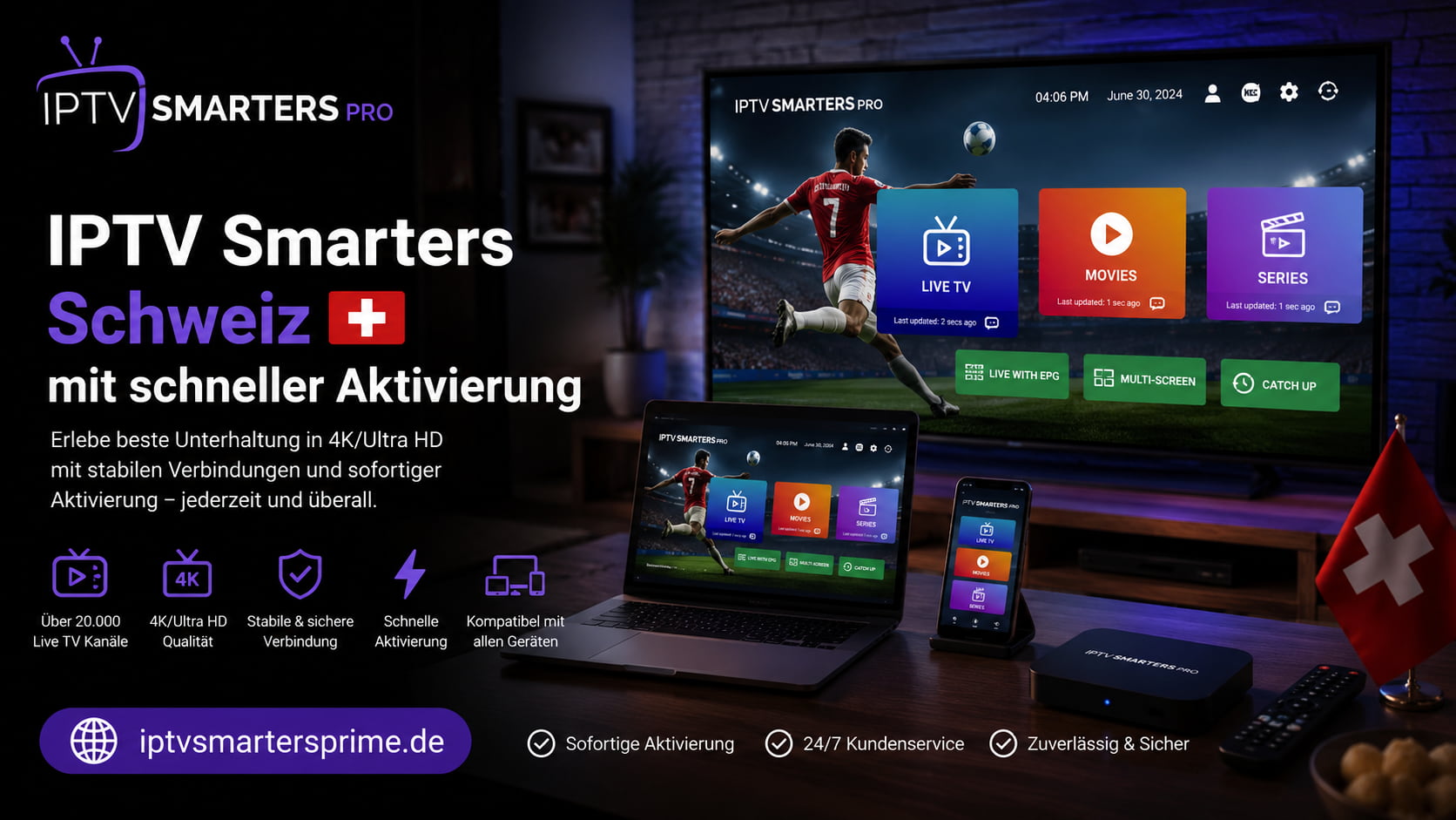 IPTV Smarters Schweiz mit schneller Aktivierung