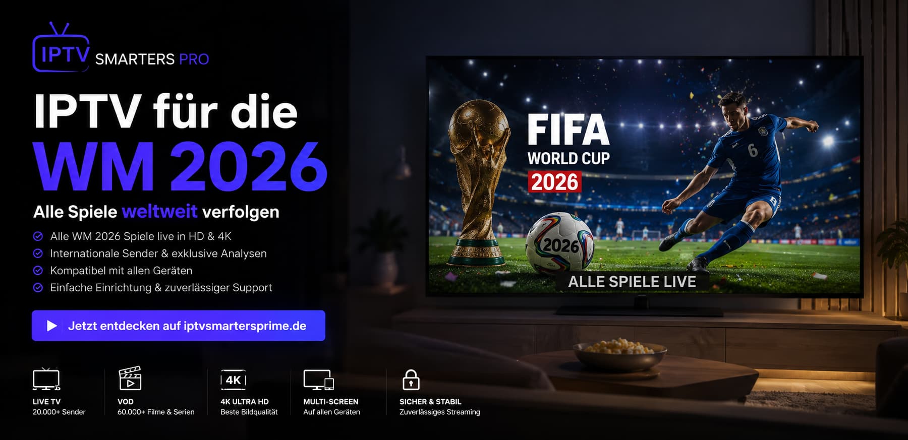 IPTV für die WM 2026 – Alle Spiele weltweit verfolgen