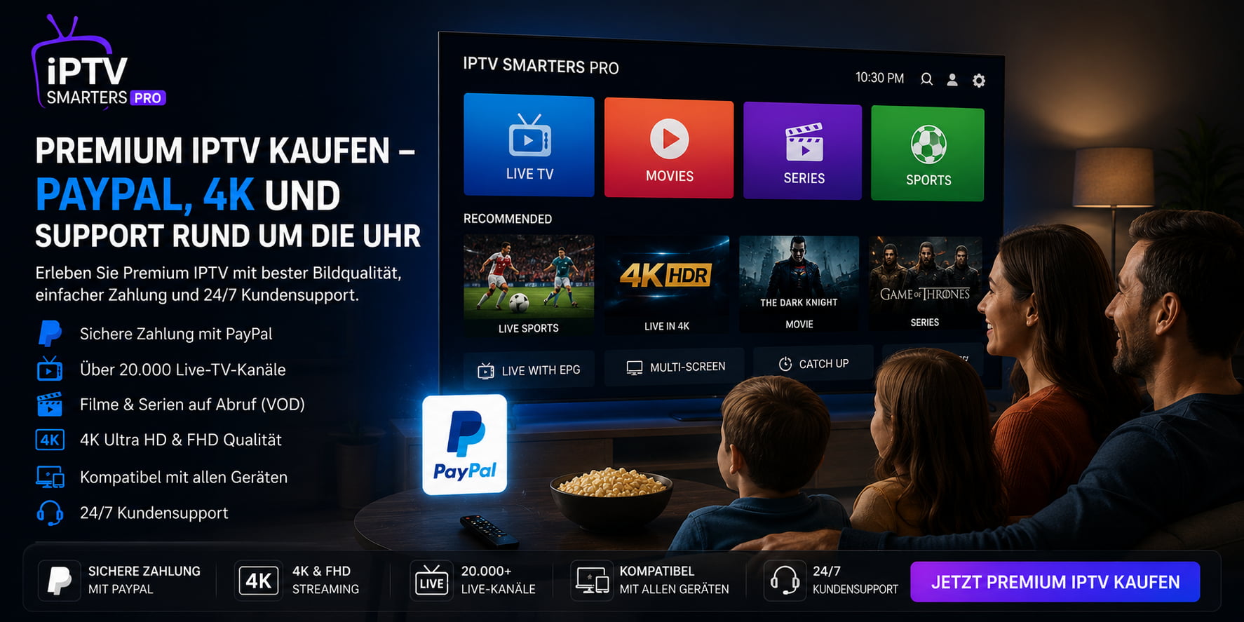 Premium IPTV kaufen – PayPal, 4K und Support rund um die Uhr